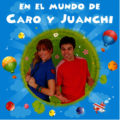 Contratar El Mundo De Caro Y Juanchi(011-4740-4843) Contrataciones Christian Manzanelli