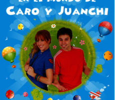 El Mundo De Caro Y Juanchicontrataciones Christian Manzanelli Representante Artìstico1